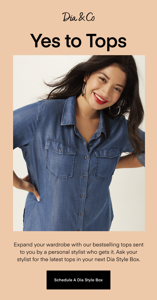 Expand your wardrobe with out bestselling tops sent to you by a personal stylist who gets it.