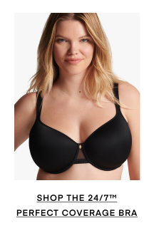 Shop the 24/7 perfect coverage bra