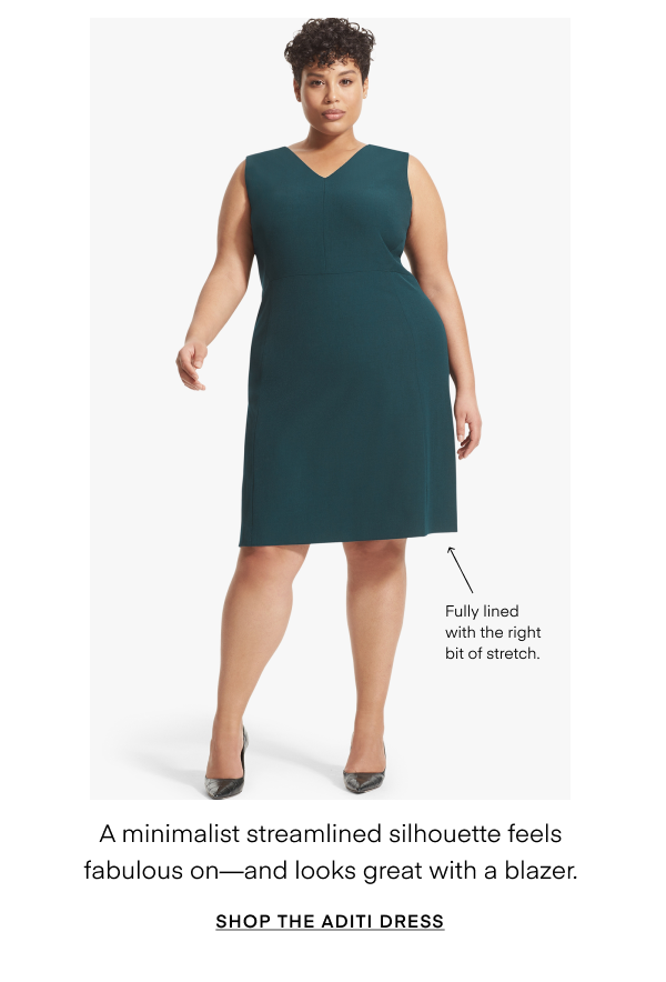 Fully lined with the right bit of stretch. A minimalist streamline silhouette feels fabulous on - and looks great with a blazer. Shop The Aditi Dress.