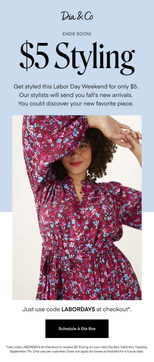 Get styled this Labor Day Weekend for only $5.