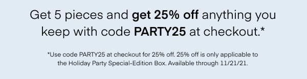 Get 5 pieces and get 25% off