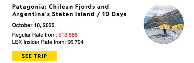 Patagonia: Chilean Fjords and Argentina's Staten Island / 10 Days